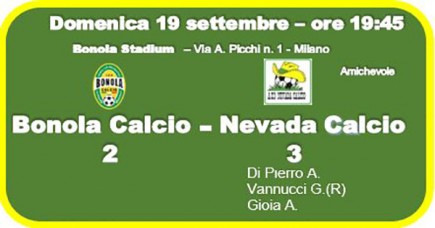 Bonola Calcio - Nevada Calcio (Amichevole)
